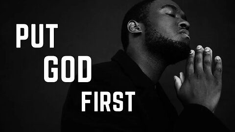 Putting God First: The Key to Living a Purposeful and Fulfilled Life