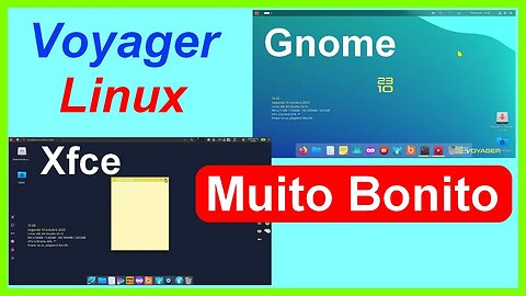 💡Lançamento Voyager Linux Ubuntu 23.10. Interfaces Gnome e Xfce. Distro muito Bonita e Completa