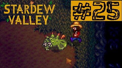 Entering the Skull Cavern | Stardew Valley #25