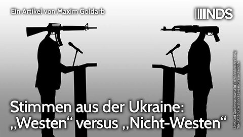 Stimmen aus der Ukraine: „Westen“ versus „Nicht-Westen“ | Maxim Goldarb | NDS-Podcast