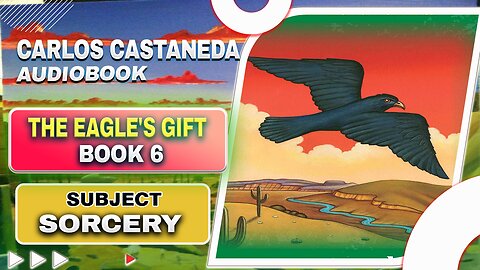 The Eagle's Gift by Carlos Castaneda | Full Audiobook