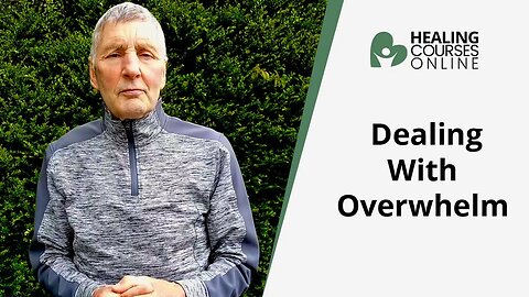 How to Help You Deal with Overwhelm | Bio Energy Healing | Certified Practitioner Course Online |