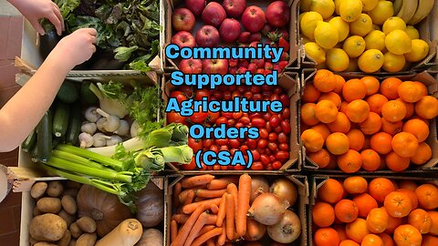 Maximizing Convenience and Freshness with CSA Orders: A Guide to Farm-Fresh Delights