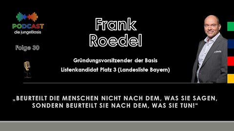 #30 “Schon wieder 'ne Partei? “- Gründungsmitglied Frank Roedel im Gespräch