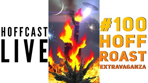 Hoff Roast Extravaganza | Hoffcast LIVE #100