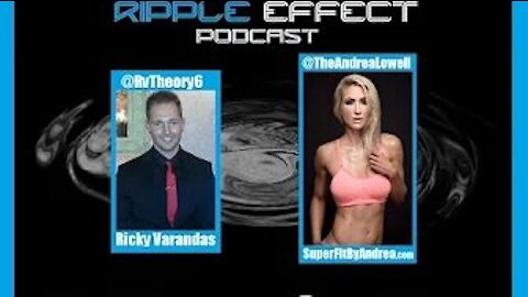 The Ripple Effect Podcast #125 (Andrea Lowell)