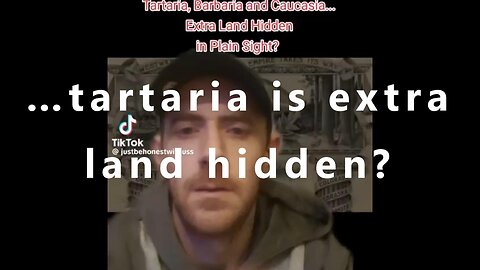 …tartaria is extra land hidden?