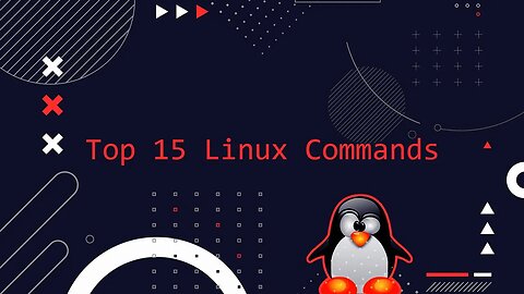 Top 15 Linux Commands