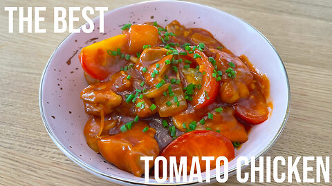 Better than Take out Tomato Chicken recipe