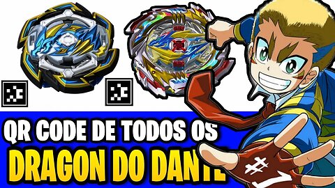 QR CODE DE TODOS OS DRAGON DO DANTE KORYU | BEYBLADE BURST APP