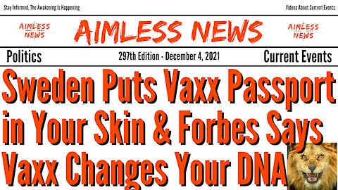 Sweden Vaxx Passport Under Your Skin, Forbes Says Vaxx Changes Your DNA & It's Just One Ant