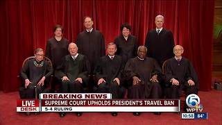 Supreme Court uphold President Trump's travel ban