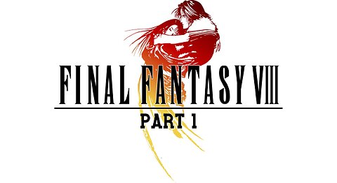 Final Fantasy 8 – Do You Want To Know How I Got These Scars?