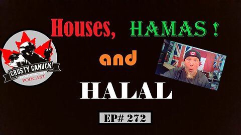 EP#272 Houses, Hamas and HALAL