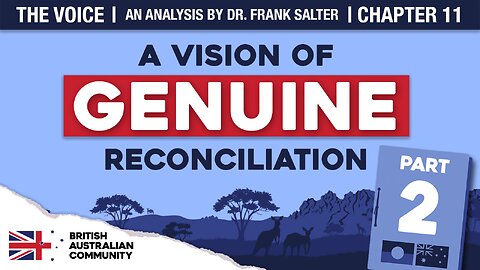 A Vision of GENUINE Reconciliation: Part 2 - Two Founding Peoples