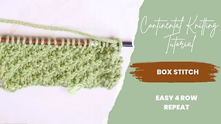 How to Knit the Box Stitch 🧶[Continental Style]
