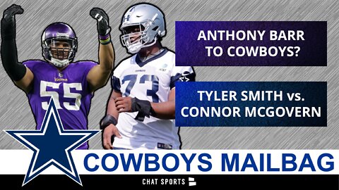 Anthony Barr To The Cowboys Rumors Lead Today’s Mailbag