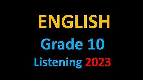 Grade 10 English Listening 2023 : CDC Listening Material for Grade 10 (2080)