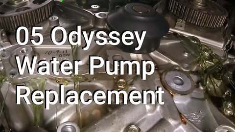 Water Pump Replacement 05 Honda Odyssey 3.5L