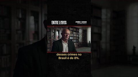 Os números alarmantes do crime no Brasil | Entre Lobos (link nos comentários)