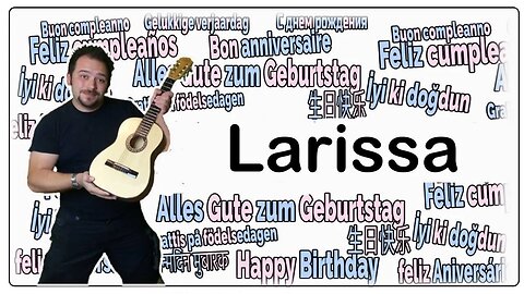 Happy Birthday Larissa - Happy Birthday to You Larissa #shorts
