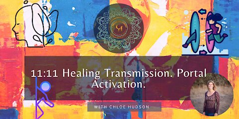11:11 Healing Transmission. Portal Activation - #WorldPeaceProjects