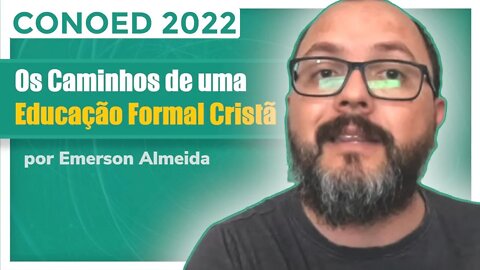 Os Caminhos de uma Educação FORMAL Cristã