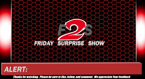 Friday Surprise Show Episode #30