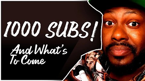 Unlocking the Power of 1000 Subs: My Journey And What's to Come!