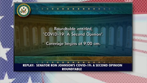 🔴 REPLAY | Patriot News Outlet | Senator Ron Johnson's, COVID-19: A Second Opinion Roundtable