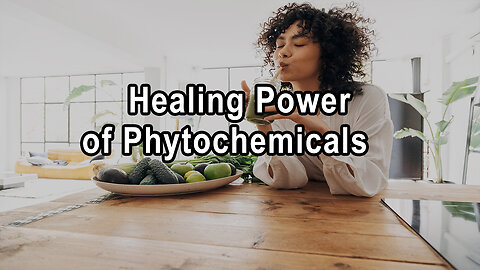 Harnessing the Healing Power of Phytochemicals and Mindfulness - Brian Clement