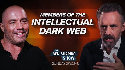 The Intellectual Dark Web | Joe Rogan, Jordan Peterson, and More