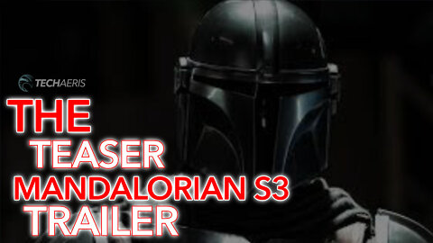 2023 | The Mandalorian Season 3 Teaser Trailer (NOT YET RATED)