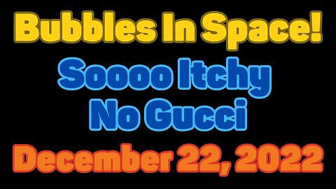 Clip | Bubbles In Space | Souchi Noguchi | March 31, 2021