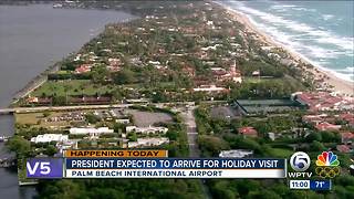 President expected to arrive for holiday visit