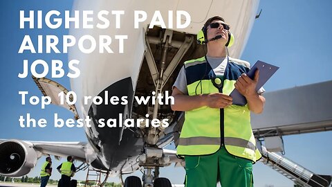 10 High Paying Airport Jobs. The sky is not the limit!