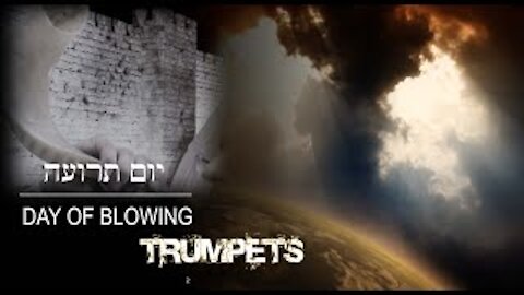Day of Blowing Trumpets 2020: Jesus is Coming Soon!