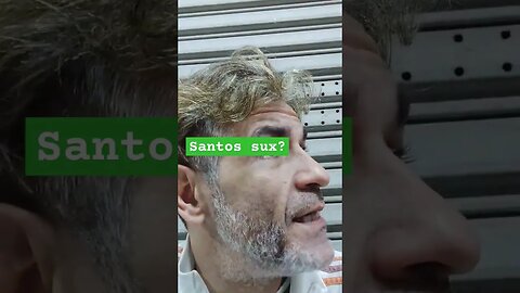 santos sux?