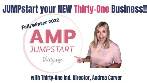 AMP Jumpstart New Consultant Program from Thirty-One | Ind. Director, Andrea Carver