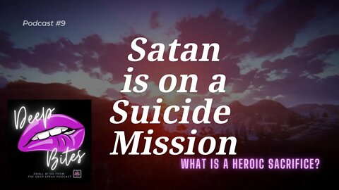 Satan is on a Suicide Mission