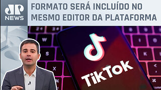 Bruno Meyer: TikTok aposta em nova ferramenta de texto para bater Twitter