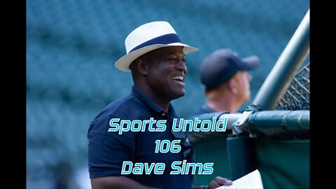 Sports Untold 106 Dave Sims