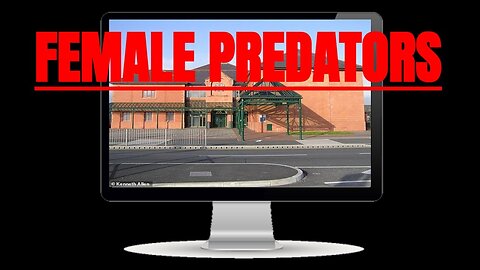 Unveiling The Truth About Female Predators.