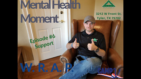 Mental Health Moment Ep. 6, Support