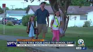 'Dads Take Your Child to School Day' celebrate in Palm Beach County, across Florida