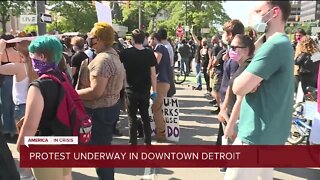 Protests underway in downtown Detroit