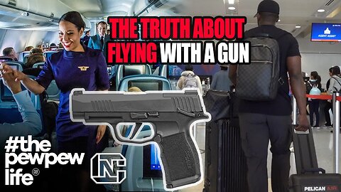 The Truth About Flying With A Gun