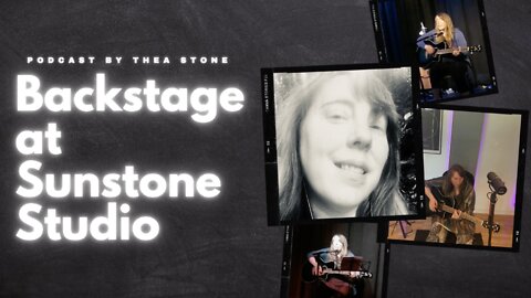 Backstage at Sunstone Studio - Episode #1