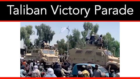 Taliban Throws A Victory Parade Full Of Captured US Equipment