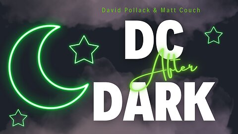 DC After Dark: Isaiah Washington on Trump, Turning Chicago Red and More | Matt Couch, David Pollack & Puppet Carlson | LIVE @ 8pm ET